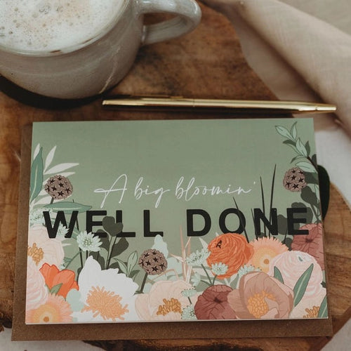 Bloomin' Well Done Congratulations Card