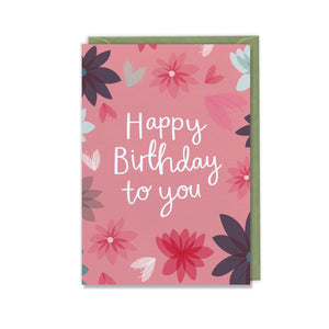 Floral Happy Birthday To You Card