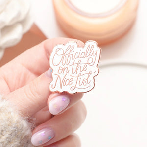 Officially On The Nice List Enamel Badge