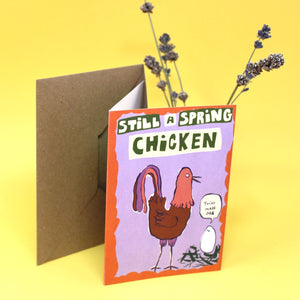 Still A Spring Chicken Birthday Card