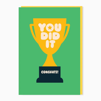 You Did It Congratulations Card