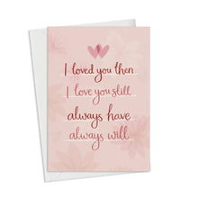 I Love You Still Card
