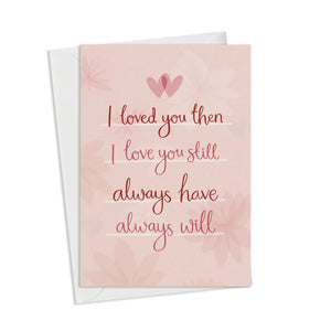 I Love You Still Card