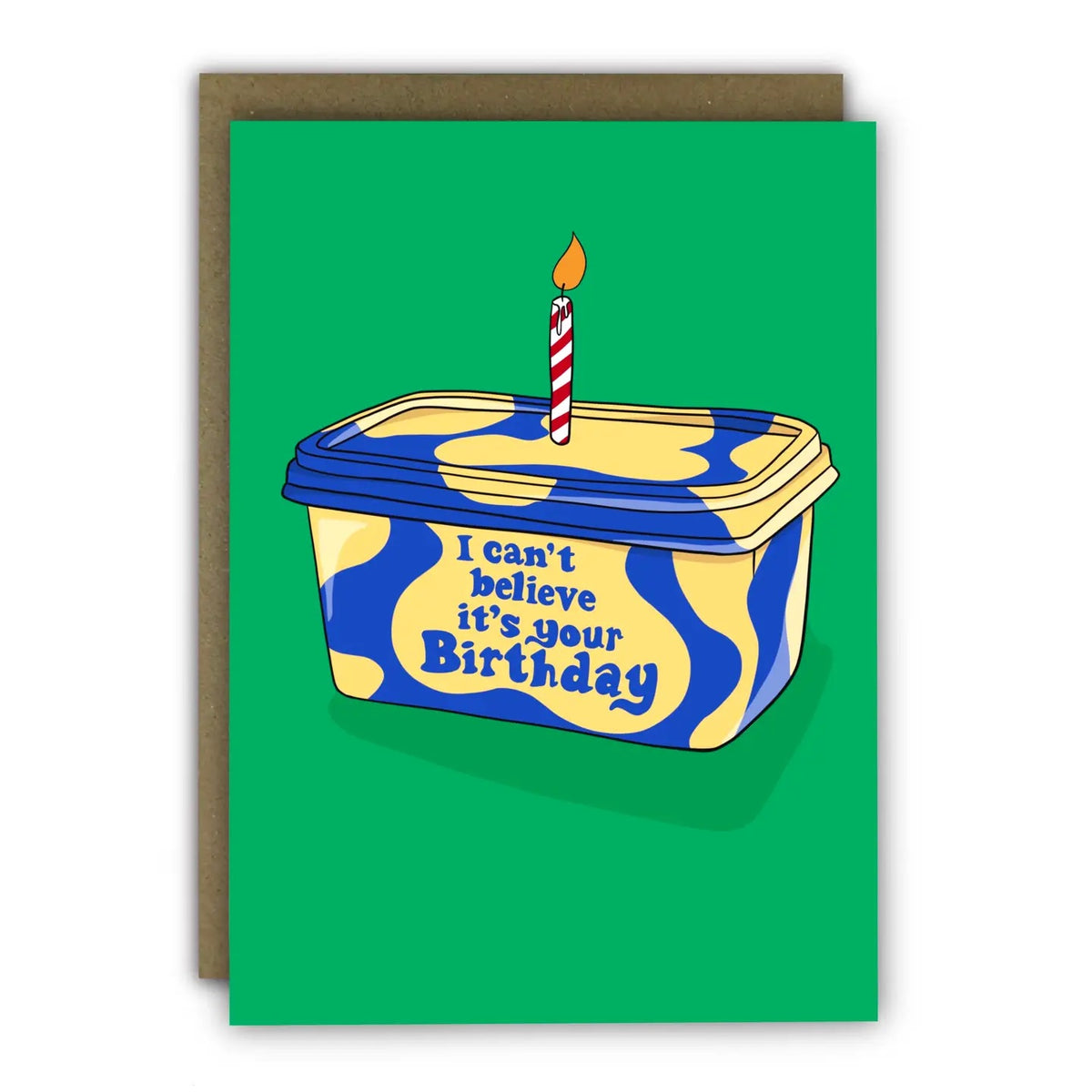 Birthday card with a container of 'I can't believe it's your Birthday' and a candle on a green background