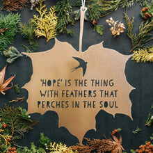 Hope Is The Thing With Feathers Hanging Leaf in Gold