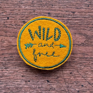 Wild And Free Embroidered Patch