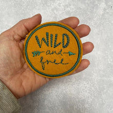 Wild And Free Embroidered Patch