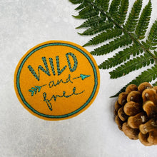 Wild And Free Embroidered Patch
