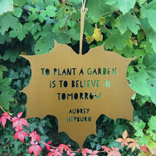 To Plant A Garden Is To Believe In Tomorrow Hanging Leaf in Gold