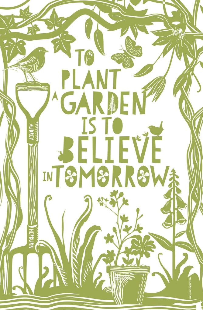 Decorative tea towel design with gardening tools, plants, and a quote about planting a garden.