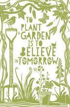 Decorative tea towel design with gardening tools, plants, and a quote about planting a garden.