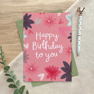 Floral Happy Birthday To You Card