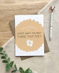 Can't Wait To Meet Those Tiny Feet, New Baby Card