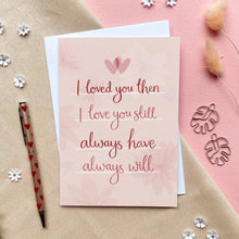 I Love You Still Card