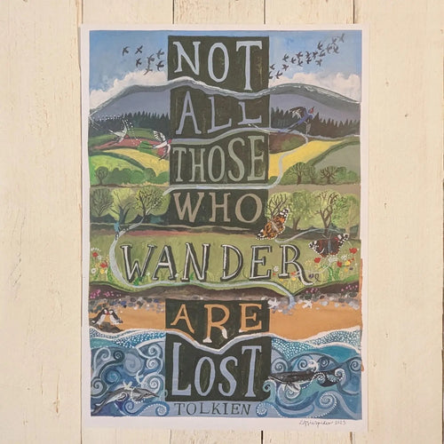 Not All Those Who Wander Greeting Card